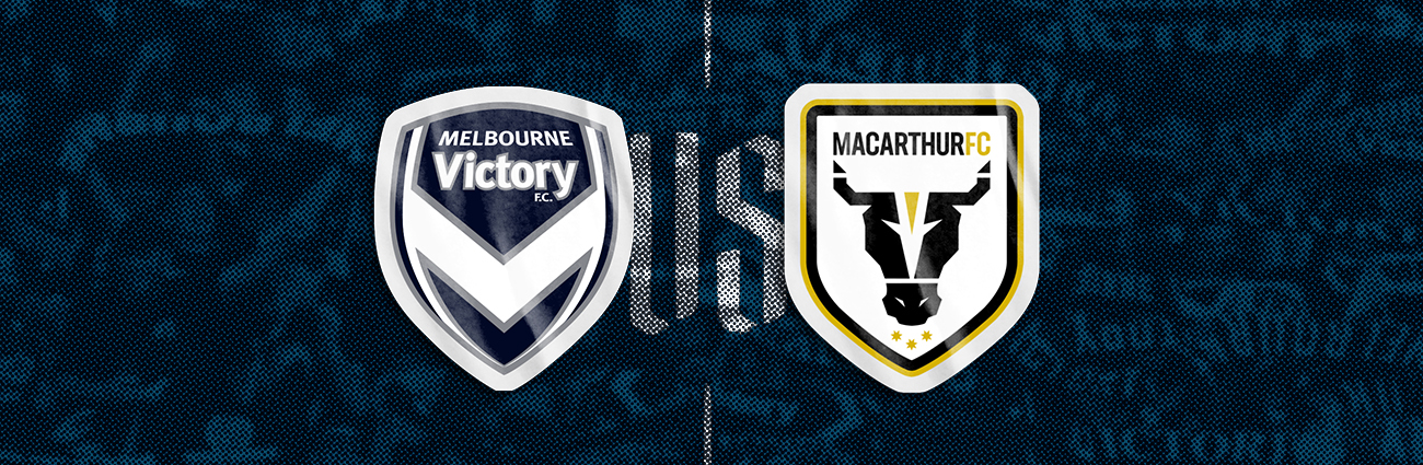 Melbourne Victory vs Macarthur FC