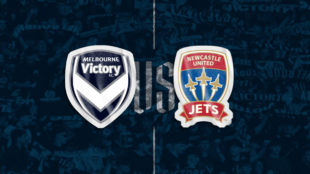 Melbourne Victory vs Newcastle Jets FC