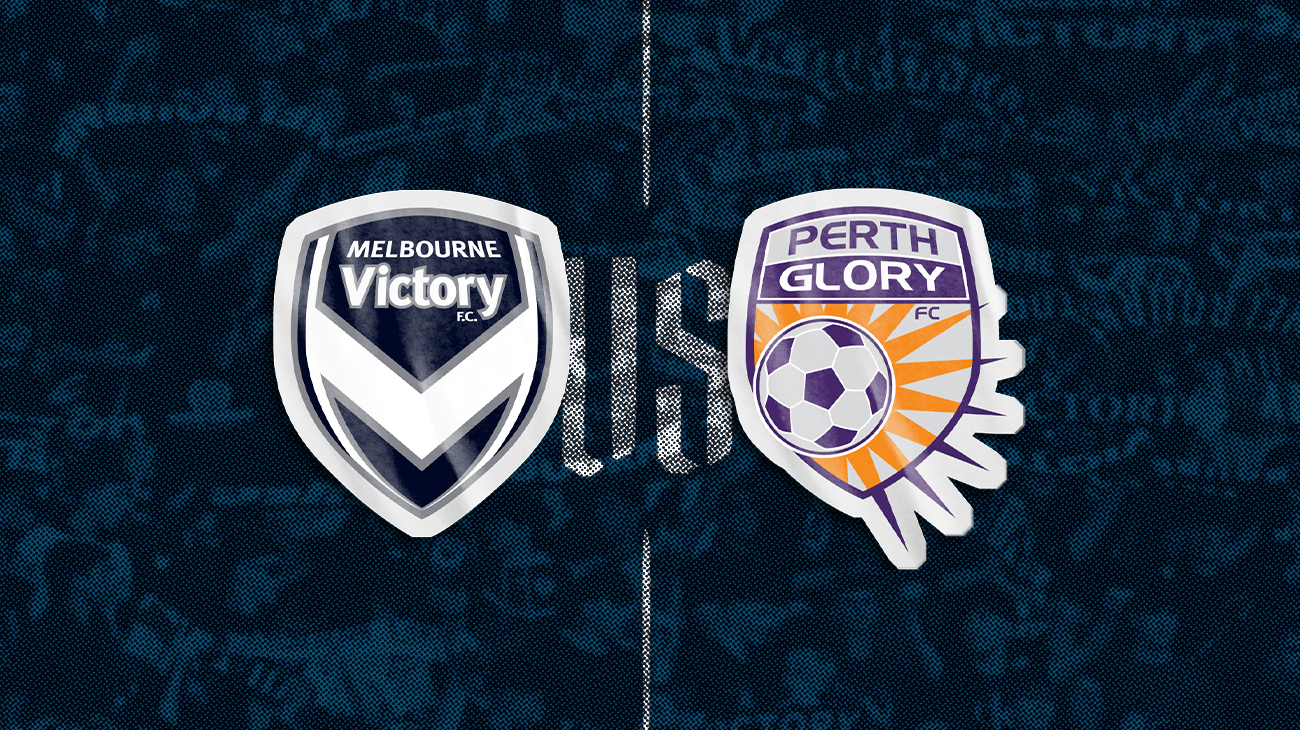 Melbourne Victory vs Perth Glory FC